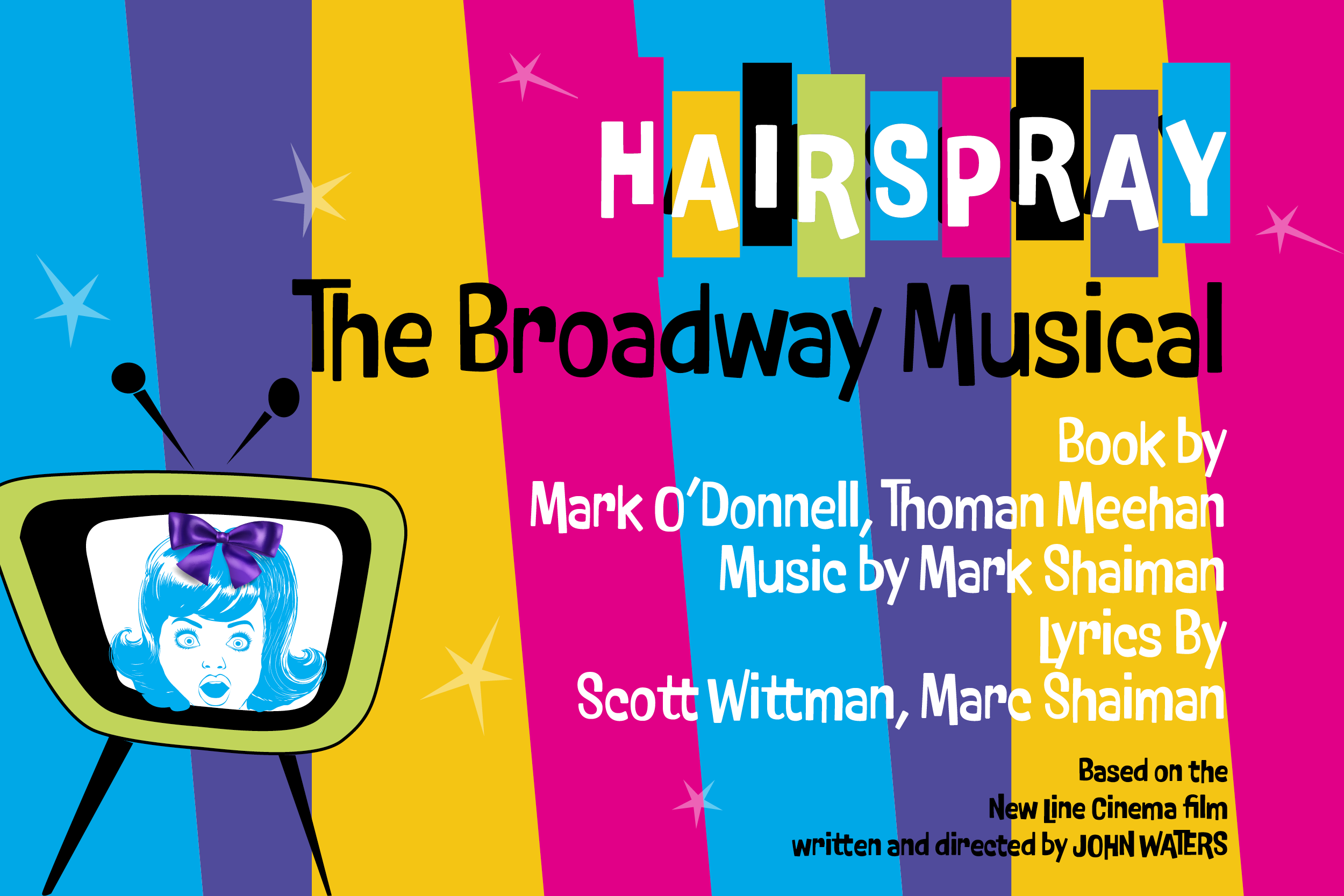 Hairspray the Broadway Musical, presented by PM&L Theatre